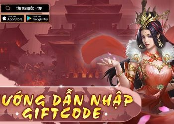 Code Đấu Trường Tam Quốc mới nhất & cách nhập code đơn giản